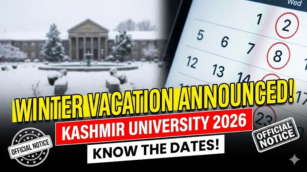 Kashmir University Winter Vacation 2026